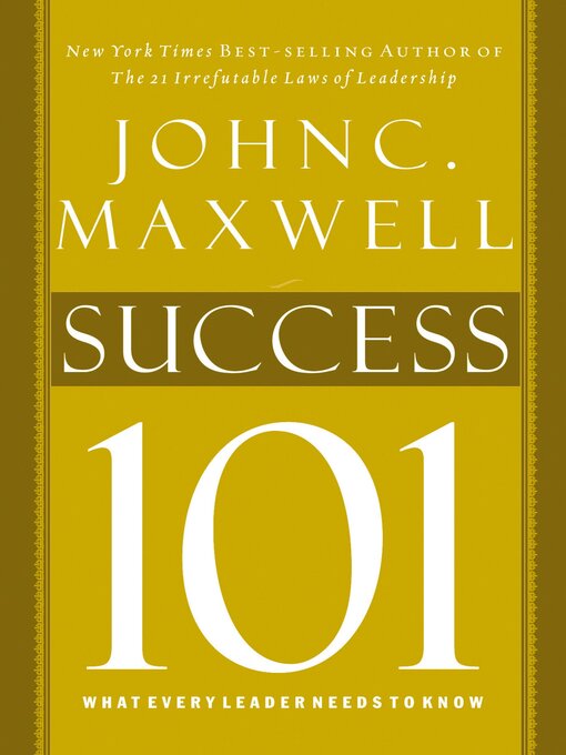 Title details for Success 101 by John C. Maxwell - Wait list